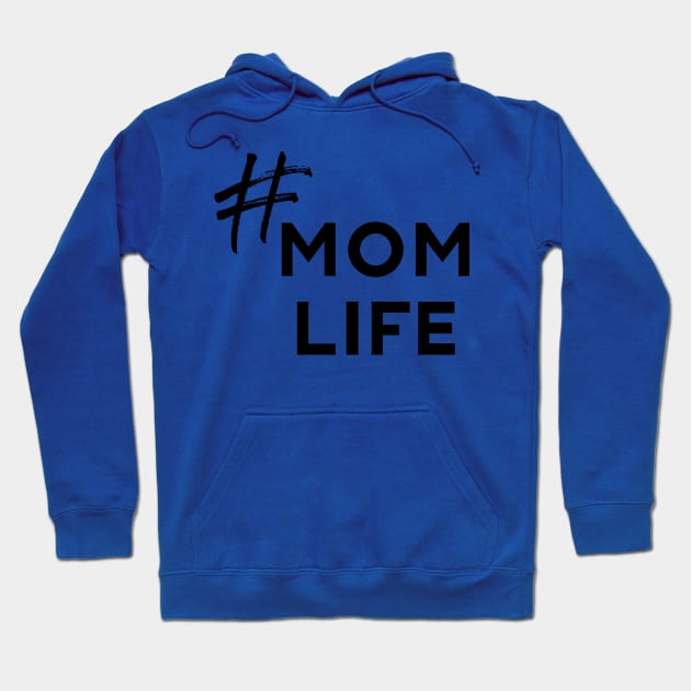 Mom Life Hoodie by Inspire Creativity